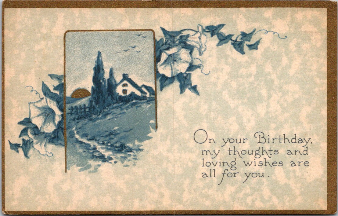 Vintage Postcard On Your Birthday My Thoughts And Loving Wishes Are All For You