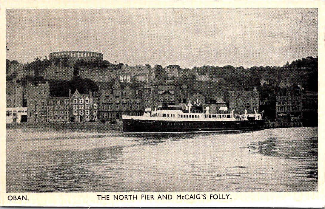 Vintage Postcard The North Pier And McCaig's Folly Scotland United Kingdom