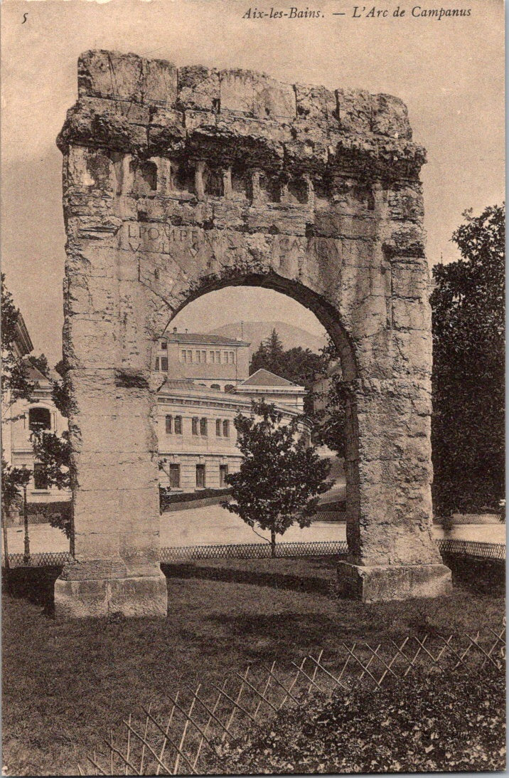 Vintage Postcard Historical Arch of Campanus Aix-les-Bains France Unposted