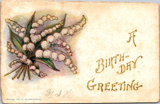 Vintage Postcard A Birthday Greetings Posted 1907 US Postage One Cent