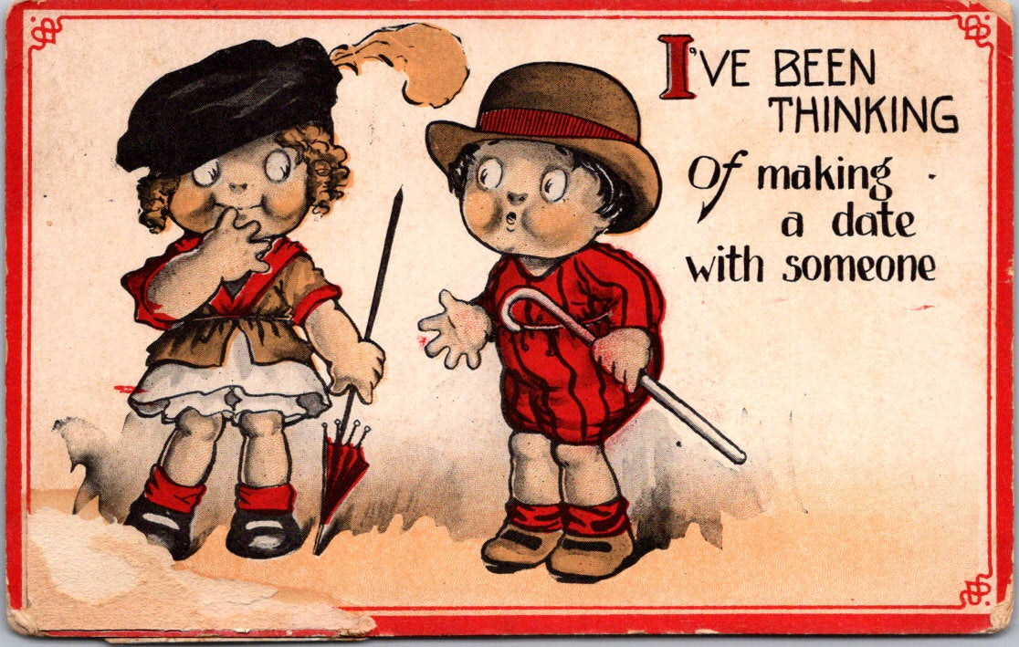 Vintage Postcard I've Been Thinking Of Making A Date With Someone Posted 1916