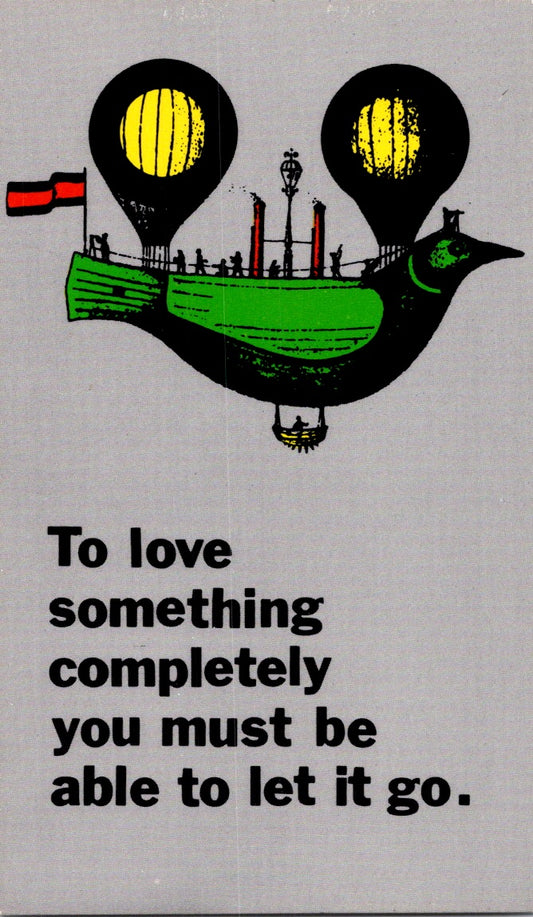 Vintage Postcard To Love Something Completely You Must Be Able To Let It Go